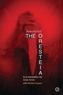 Cover: The Oresteia - Oberon Books Ltd
