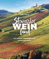 Enlarge image Cover: Steirisches Weinland - Styria Verlag in Verlagsgruppe Styria GmbH & Co. KG