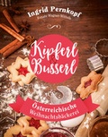 Cover: Kipferl & Busserl - Pichler Kochbuch
