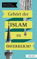 Cover: Geh&ouml;rt der Islam zu &Ouml;sterreich? - Molden Verlag in Verlagsgruppe Styria GmbH &  Co. KG