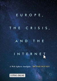 Enlarge image Cover: Europe, the Crisis, and the Internet - Palgrave Macmillan