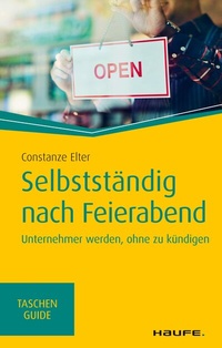 Abbildung von: Selbstständig nach Feierabend - Haufe-Lexware