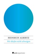 Cover: Wir d&uuml;rfen nicht schweigen - Rowohlt Repertoire