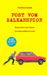 Abbildung von: Post vom Balkanspion - TWENTYSIX