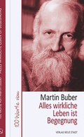 Cover: Alles wirkliche Leben ist Begegnung - Neue Stadt