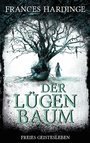 Cover: Der Lügenbaum - Freies Geistesleben
