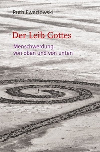 Abbildung von: Der Leib Gottes - Freies Geistesleben