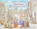 Cover: Melchior und das Gold der Armen - Urachhaus