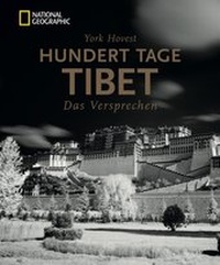 Abbildung von: Hundert Tage Tibet - National Geographic Deutschland