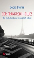 Cover: Der Frankreich-Blues - Edition Einwurf GmbH