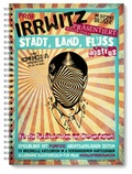 Cover: Prof. Irrwitz pr&auml;sentiert: Stadt, Land, Fluss abstrus - homunculus verlag