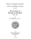 Bild: Excavations at Brough-on-Humber, 1958-61 - Society of Antiquaries of London