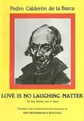 Cover: Calderon: Love is no laughing matter - Aris & Phillips Ltd
