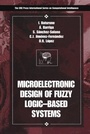 Cover: Microelectronics Design of Fuzzy Logic-Based Systems - CRC Press