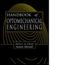 Enlarge image Cover: Handbook of Optomechanical Engin - CRC Press