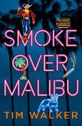 Cover: Smoke over Malibu - Windmill Books