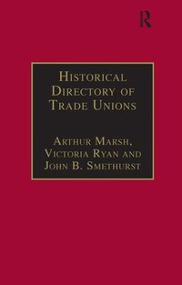 Abbildung von: Historical Directory of Trade Unions - Scolar Press