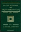 Cover: Flexible Automation and Integrated Manufacturing 1993 - CRC Press