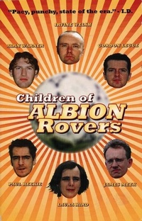 Enlarge image Cover: Children of Albion Rovers - Canongate Books