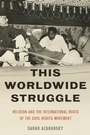 Cover: This Worldwide Struggle - OUP eBook