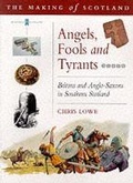 Cover: Angels, Fools and Tyrants - Birlinn Ltd