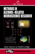 Cover: Methods in Alcohol-Related Neuroscience Research - CRC Press
