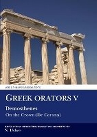 Enlarge image Cover: Greek Orators V: Demosthenes - On the Crown - Aris & Phillips Ltd