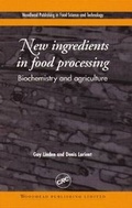 Cover: New Ingredients in Food Processing - CRC Press