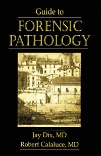 Enlarge image Cover: Guide to Forensic Pathology - CRC Press