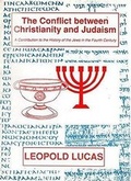 Cover: The Conflict Between Christianity And Judaism: A Contribution to the History of the Jews in the Fourth Century - Aris & Phillips Ltd