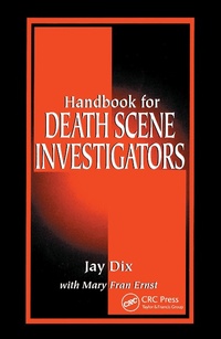 Abbildung von: Handbook for Death Scene Investigators - CRC Press