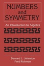 Cover: Numbers & Symmetry - An Intro to Algebra - CRC Press