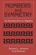 Cover: Numbers & Symmetry - An Intro to Algebra - CRC Press