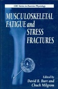 Cover: Musculoskeletal Fatigue and Stress Fractures - CRC Press