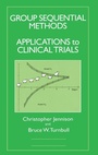 Cover: Group Sequential Methods with Applications to Clinical Trials - CRC Press