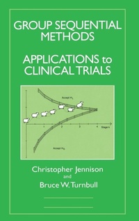 Enlarge image Cover: Group Sequential Methods with Applications to Clinical Trials - CRC Press