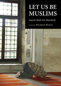 Abbildung von: Let Us Be Muslims - Islamic Foundation