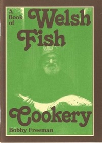 Abbildung von: Book of Welsh Fish Cookery, A - Y Lolfa
