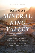 Abbildung von: Dawn at Mineral King Valley - University of Chicago Press