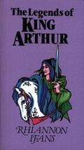 Cover: The Legends of King Arthur - Y Lolfa