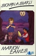Cover: Cyfres Sionyn a Siarli:1. Sionyn a Siarli - Y Lolfa