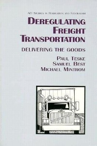 Enlarge image Cover: Deregulating Freight Transportation - AEI Press