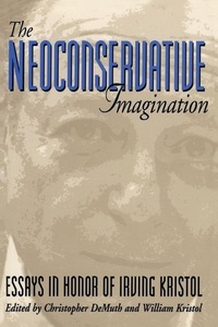 Enlarge image Cover: The Neoconservative Imagination - AEI Press