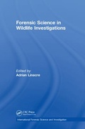 Cover: Forensic Science in Wildlife Investigations - CRC Press