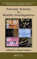 Cover: Forensic Science in Wildlife Investigations - CRC Press