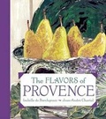 Cover: The Flavors of Provence - Rizzoli International Publications