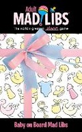 Cover: Baby on Board Mad Libs - Price Stern Sloan,US