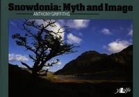 Abbildung von: Snowdonia - Myth and Image - Y Lolfa