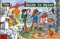 Abbildung von: Unofficial Guide to Wales, The - Y Lolfa