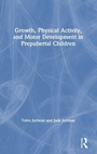 Cover: Growth, Physical Activity, and Motor Development in Prepubertal Children - CRC Press